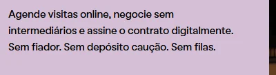Trecho da página de aluguel do QuintoAndar: Sem fiador. Sem depósito caução. Sem filas.